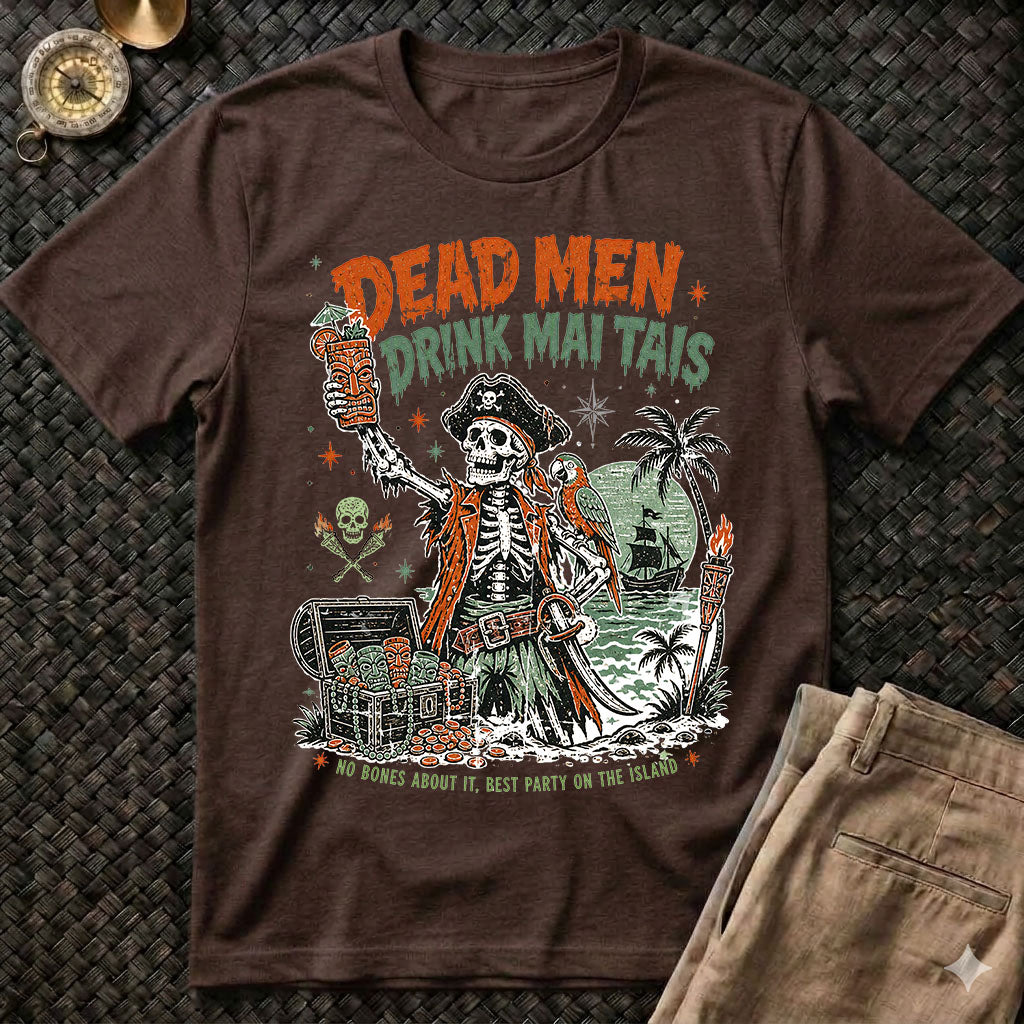 Dead Men Mai Tais Tee