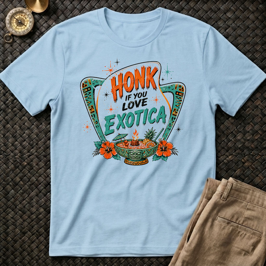 Honk If U Love Exotica Tee