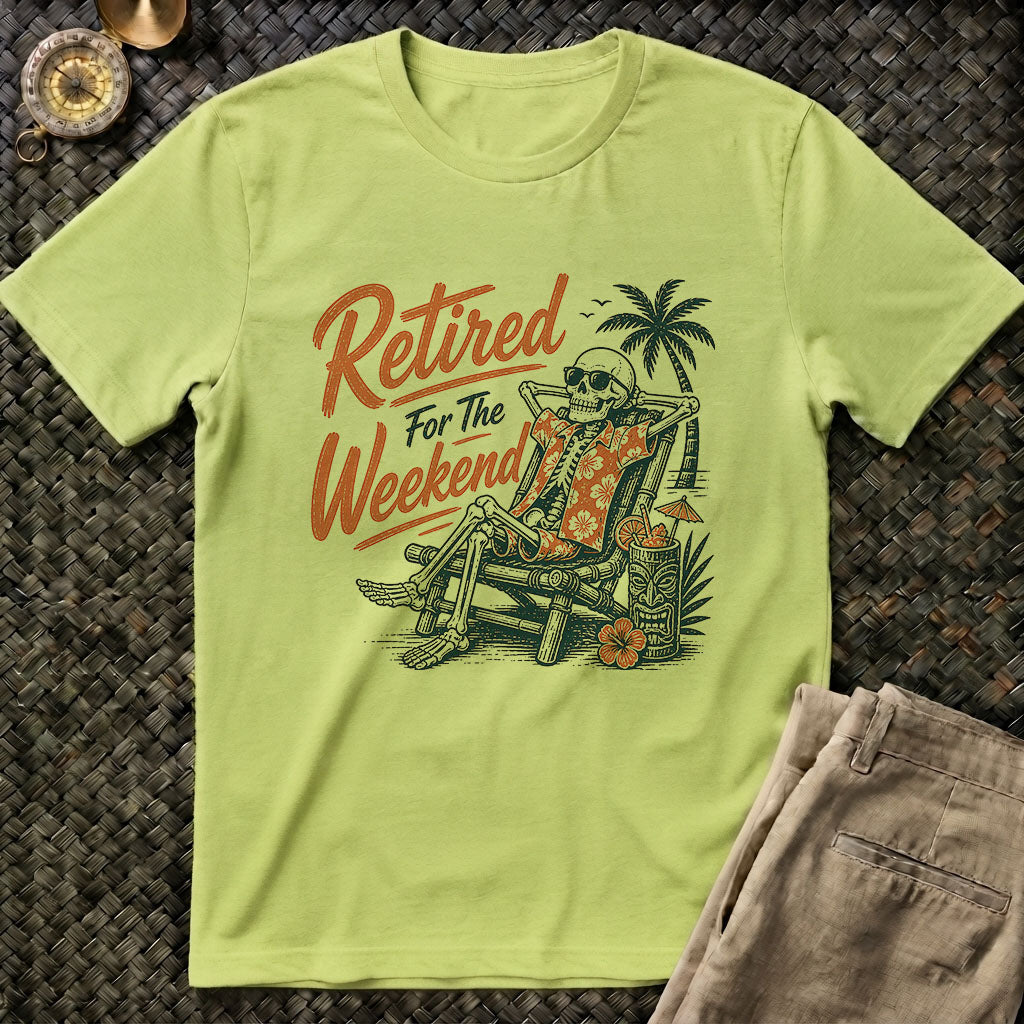 Retired Weekend T-Shirt