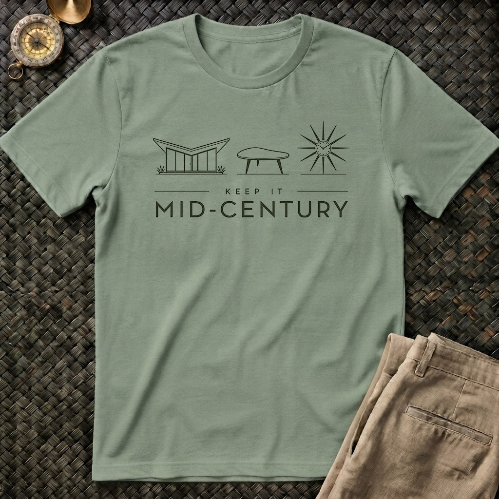 Keep it Mid Century T-Shirt