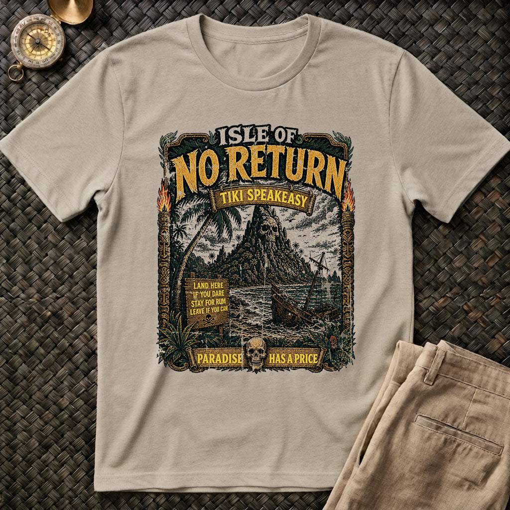 Isle of No Return T-Shirt