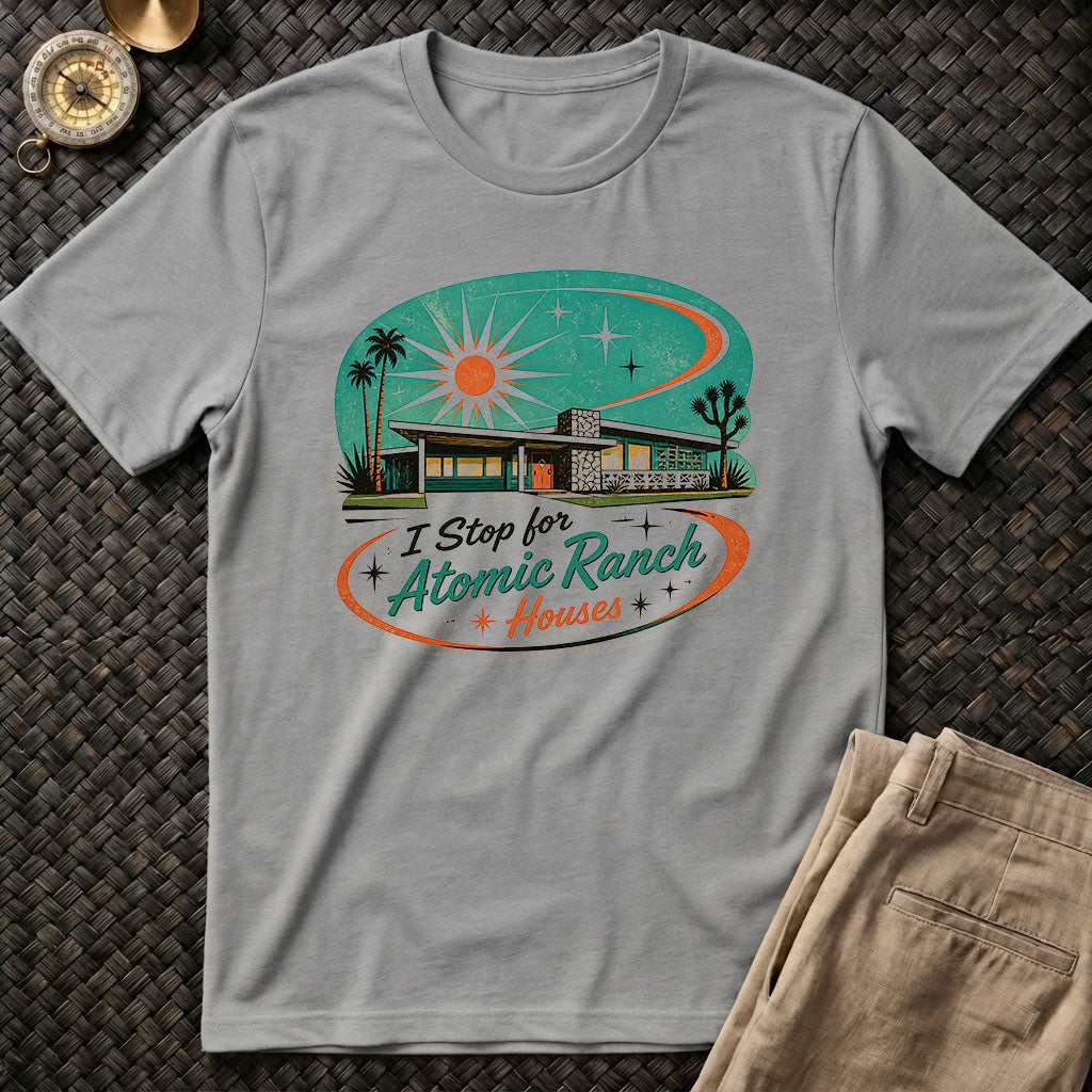 I Stop For Atomic Ranch Tee