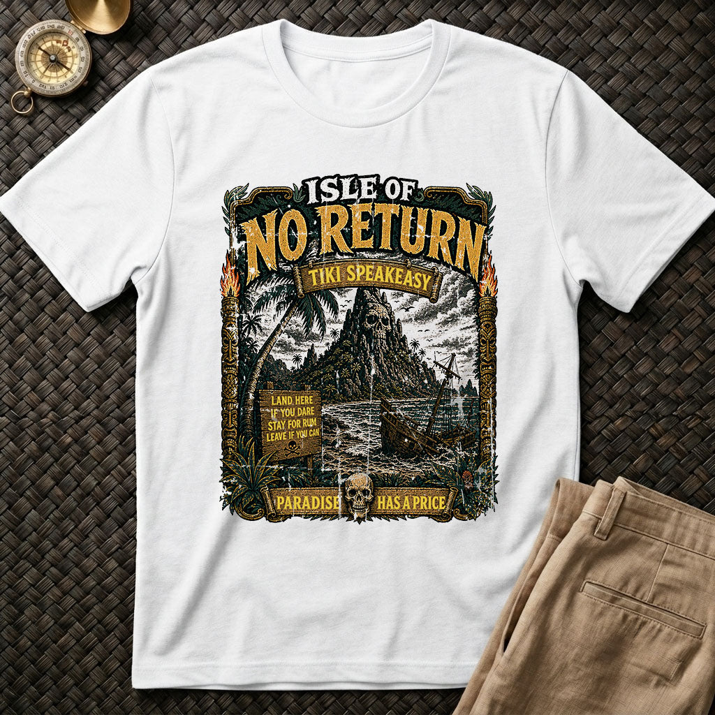 Isle of No Return T-Shirt