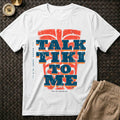 Talk Tiki to Me T-Shirt
