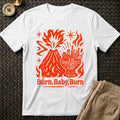 Burn Baby Burn T-Shirt